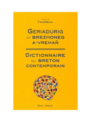 Francis Favereau Geriadurig dictionnaire compact du breton contemporain